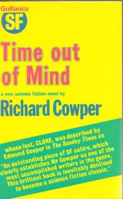 COWPER, Richard - Time Out of Mind - (1st Edition Hardcover in Wrapper)