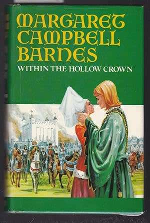 BARNES, Margaret Campbell - Within the Hollow Crown - (Hardcover in Jacket)