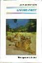 ADAMSON, Joy - Living Free - (Hardcover in Wrapper)
