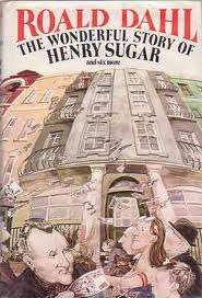 DAHL, Roald - The Wonderful Story of Henry Sugar and Six More - (Hardcover in Wrapper)