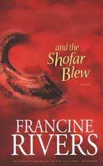 RIVERS, Francine - and the Shofar Blew - (Paperback)