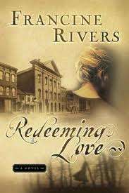 RIVERS, Francine - Redeeming Love - (Perfect Paperback)