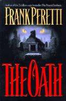 PERETTI, Frank - The Oath - (Paperback)