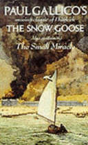 GALLICO, Paul - The Snow Goose & The Small Miracle - (Paperback)
