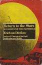 DANIKEN, Erich von - Return to the Stars - (1st edition Hardcover in Wrapper)