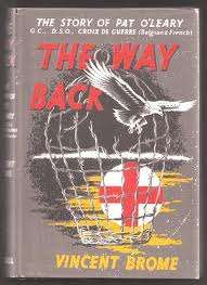 BROME, Vincent - The Way Back - (1st Edition Word War II  Hardcover in Wrapper)