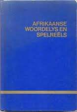 AFRIKAANSE Woordelys en Spelreels - (1991 Hardeband)