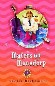 BLAKEMORE, Stella - Maters op Maasdorp - (Sagteband)