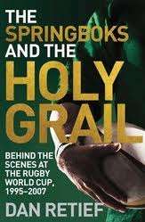 RETIEF, Dan - The Springboks and the Holy Grail *** SIGNED BY THE AUTHOR !!! *