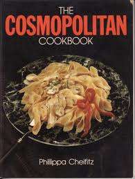 CHEIFITZ, Phillipa - The Cosmopolitan Cookbook - (Softcover)