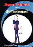 BLOEMHOF & ACKERMANN - Agent Snoet en die Botterdiamant - (Sagteband)