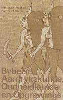 FENSHAM, F.C. & OBERHOLZER, J.P. - Bybelse Aardrykskunde : Oudheidkunde en Opgrawings - (Hardeband)