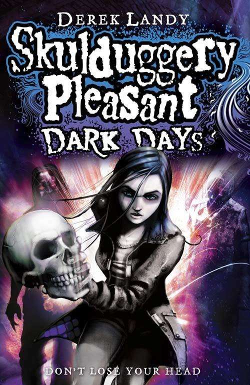 LANDY, Derek - Skulduggery Pleasant : Dark Days - (Good looking Paperback)