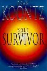 KOONTZ, Dean - Sole Surviver - (Paperback)