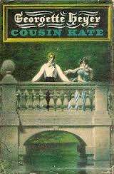 HEYER, Georgette - Cousin Kate - (1st Edition Hardcover in Wrapper)