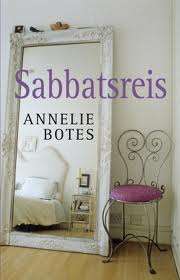 BOTES, Annelie - Sabbatsreis - (Uitstekende Sagteband)