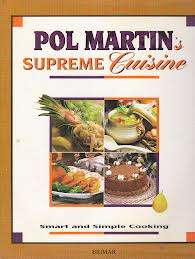 MARTIN, Pol - Pol Martin`s Supreme Cuisine - (Large Hardcover) *