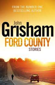 GRISHAM, John - Ford County : Stories - (Larger Paperback)