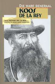 REY, Hennie de la - Die Ware Generaal Koos de la Rey - (Pragtige Sagteband) *