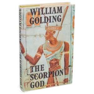 GOLDING, William - The Scorpion God : Three short novels - (1st Edition in Wrapper)