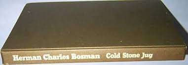 BOSMAN, Herman Charles - Cold Stone Jug - (Hardcover)