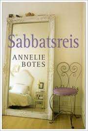 BOTES, Annelie - Sabbatsreis - (Uitstekende Sagteband)