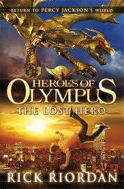RIORDAN, Rick - Heroes of Olympus : The Lost Hero - (1st UK Edition Perfect Hardcover in Wrapper)