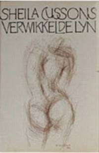 CUSSONS, Sheila - Verwikkelde Lyn - (Hardeband in Stofomslag)
