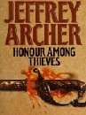 ARCHER, Jeffrey - Honour among Thieves - (Hardcover in Wrapper)