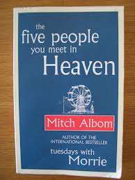 ALBOM, Mitch - The Five People You Meet in Heaven - (Hardcover with Wrapper)