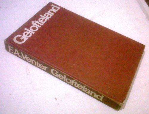 VENTER, F.A. - Gelofteland - (Hardeband)