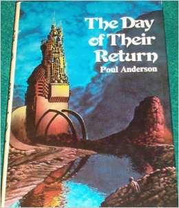 ANDERSON, Poul - The Day of Their Return - (Hardcover in Wrapper)