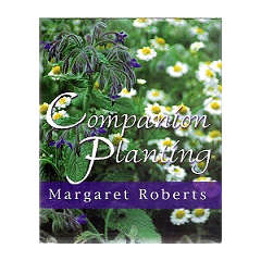 ROBERTS, Margaret - Companion Planting - (Larger Foldover Paperback)