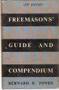 JONES, Bernard E. - Freemasons' Guide and Compendium - (Hardcover in Wrapper)