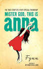 FYNN - Mister God, This is Anna - (Paperback)