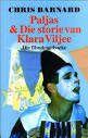 BARNARD, Chris - Paljas & Die Storie van Klara Viljee : die filmdraaiboeke - (Sagteband)