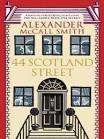 SMITH, Alexander McCall - 44 Scotland Street - (Paperback)