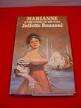 BENZONI, Juliette - Marianne and the Lords of the East - (Hardcover in Wrapper)