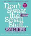 CARLSON, Richard - Omnibus = Don't Sweat the Small Stuff  & ... about Work & ... about Money - (P/B)