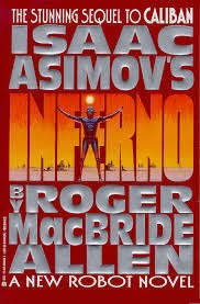 ALLEN, Roger MacBride - Isaac Asimov's Inferno - (1st Edition Hardcover with Wrapper)