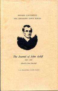 AYLIFF, John & HINCHLIFFE, Peter - The Journal of John Ayliff  - (Hardcover in Wrapper) *