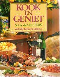 VILLIERS, S.J.A. de - Kook en Geniet : Volledige Hersiene Uitgawe - (Hardeband)