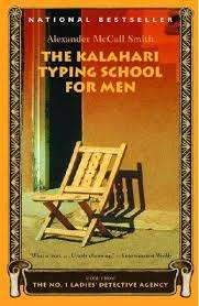SMITH, Alexander McCall - The Kalahari Typing School for Men  - (Perfect Paperback)