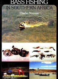 NORMAN, Charles - Bass Fishing in Southern Africa - (Hardcover)