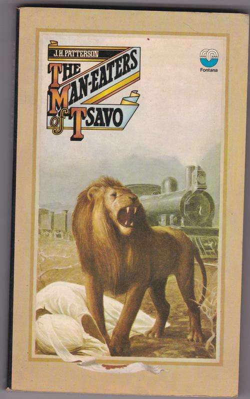 PATTERSON, J.H. - The Man-eaters of Tsavo and Other East African Adventures - (Neat Paperback)