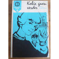BLAKEMORE, Stella - Kobie Gaan Verder - (Hardeband)