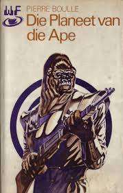 BOULLE, Pierre - Die Planeet van die Ape - (Hardcover in Wrapper)