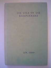 DIRKS, Cor - Die Uile en die Rampokkers - (Hardeband)