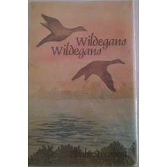 STEENBERG, Elsabe - Wildegans Wildegans - (Hardeband in Stofomslag)