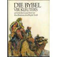 AAA - Die Bybel vir Kleuters - Oorvertel deur Louise Smit - (Hardeband)